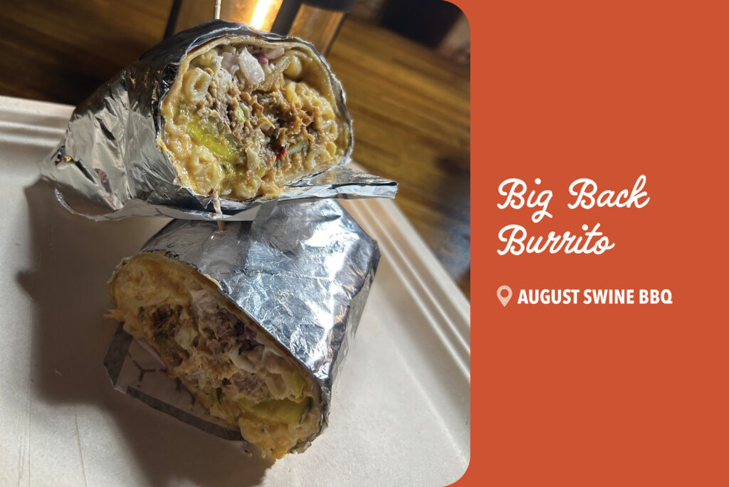 Big Back Burrito from August Swine